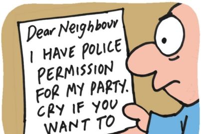 Cop that: no approval for noisy parties 