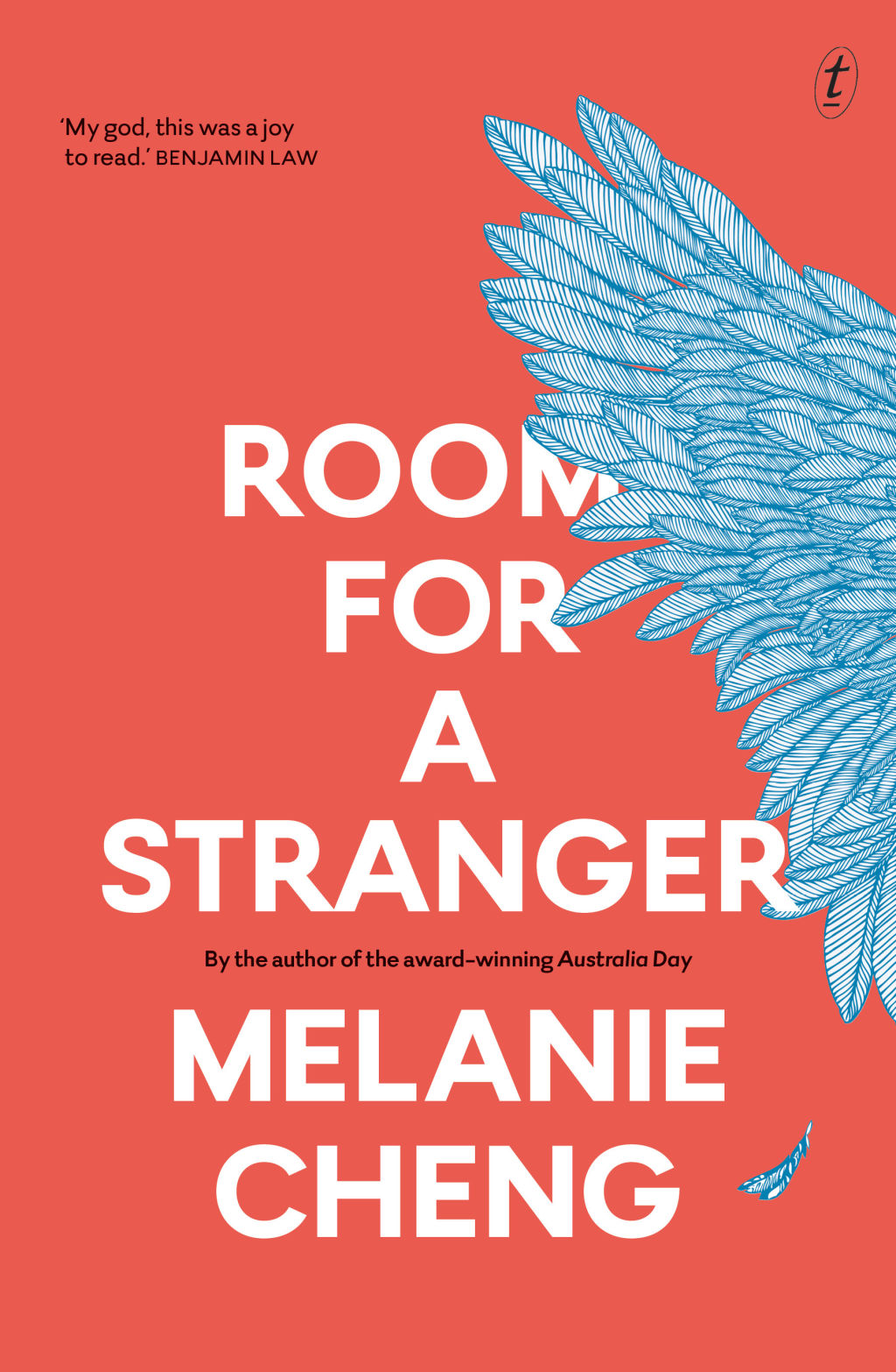 ROOM FOR A STRANGER  By Melanie Cheng $29.99, out now ● textpublishing.com.au