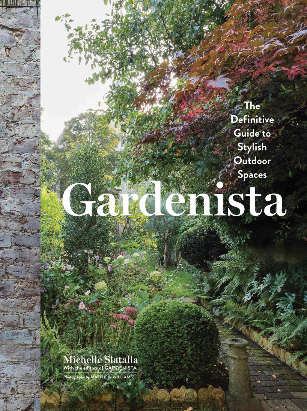 Gardenista by Michelle Slatalla. Photo: Hardie Grant.